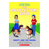 Kristy and the Snobs: A Graphic Novel (The Baby-Sitters Club #10) (The Baby-Sitters Club Graphix)